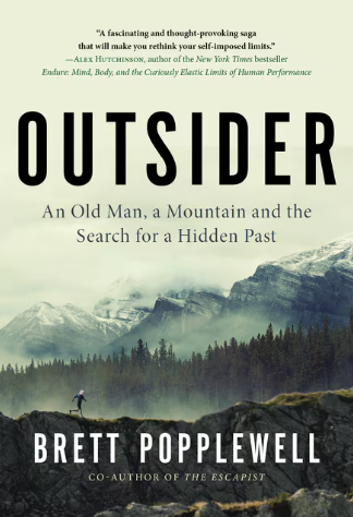 Outsider: An Old Man, A Mountain and the Search for a Hidden Past